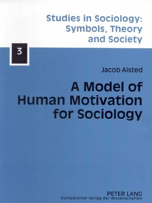 cover image of A Model of Human Motivation for Sociology
